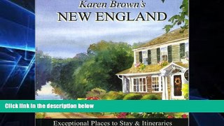 Big Deals  Karen Brown s New England 2010: Exceptional Places to Stay   Itineraries (Karen Brown s