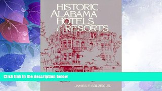 Big Deals  Historic Alabama Hotels and Resorts  Best Seller Books Most Wanted