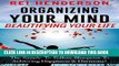 [PDF] Organizing Your Mind, Beautifying Your Life: The Simple-To-Follow Blueprint To Achieving