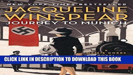 [PDF] Journey to Munich: A Maisie Dobbs Novel Popular Online