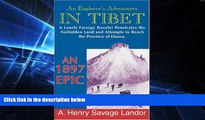Big Deals  An Explorer s Adventures In Tibet: An 1897 Epic  Best Seller Books Most Wanted