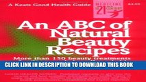 New Book An ABC of Natural Beauty Recipes (Keats Good Health Guides)