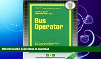 EBOOK ONLINE  Bus Operator(Passbooks) (Career Examination Passbooks)  GET PDF