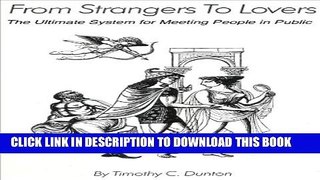 [PDF] From Strangers to Lovers: The Ultimate System for Meeting People in Public Full Collection