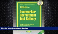 READ BOOK  Ironworker Recruitment Test Battery (Passbooks) (Career Examination Passbook Series)