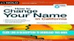 [PDF] How to Change Your Name in California [Online Books]