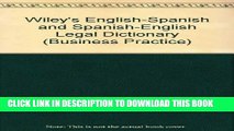 [PDF] Wiley s English-Spanish and Spanish-English Legal Dictionary / Diccionario Juridico