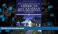 Big Deals  The Annual Directory of American and Canadian Bed and Breakfasts (Annual Directory of