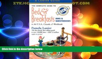 Big Deals  The Complete Guide to Bed   Breakfasts, Inns   Guesthouses in the U.S.A., Canada,