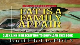 New Book Fat Is a Family Affair: How Food Obsessions Affect Relationships