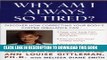 New Book Why Am I Always So Tired?: Discover How Correcting Your Body s Copper Imbalance Can *