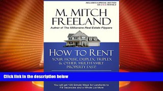 Big Deals  HOW TO RENT YOUR HOUSE, DUPLEX, TRIPLEX   OTHER MULTI-FAMILY PROPERTY FAST!: The