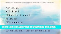 [PDF] The Girl Behind the Door: A Father s Quest to Understand His Daughter s Suicide Full Colection