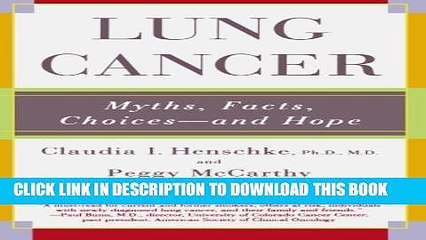 New Book Lung Cancer: Myths Facts Choices And Hope