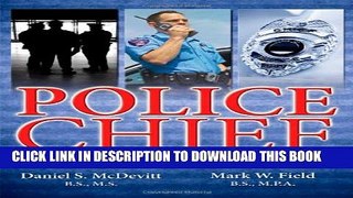 [PDF] Police Chief: How to Attain and Succeed in This Critical Position [Full Ebook]