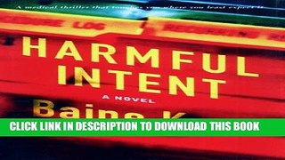 [PDF] Harmful Intent: A Novel Full Colection