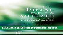 Collection Book El final de la muerte: Las enseÃ±anzas profundas de Un curso de milagros (Spanish