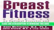 New Book Breast Fitness: An Optimal Exercise and Health Plan for Reducing Your Risk of Breast Cancer