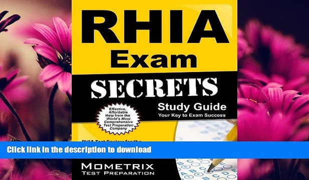 READ BOOK RHIA Exam Secrets Study Guide: RHIA Test Review for the Registered Health Information