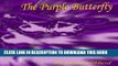 Collection Book The Purple Butterfly - diary of a thyroid cancer patient