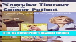 New Book Exercise Therapy and the Cancer Patient: A Guide for Health Care Professionals and Their