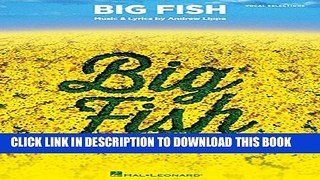 [PDF] Big Fish: Vocal Selections Full Collection