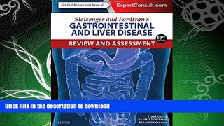 READ BOOK  Sleisenger and Fordtran s Gastrointestinal and Liver Disease Review and Assessment,