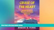Big Deals  Cruise of the Heart: Memoir of a Transatlantic Cruise  Free Full Read Most Wanted