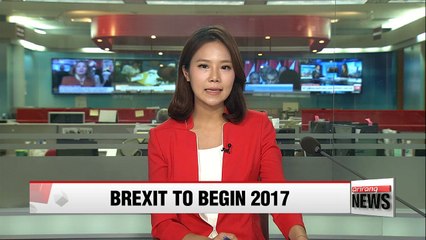 UK to start Brexit process by end of March 2017: British PM