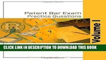 [PDF] Patent Bar Exam Practice Questions - Volume I (Volume 1) Full Online