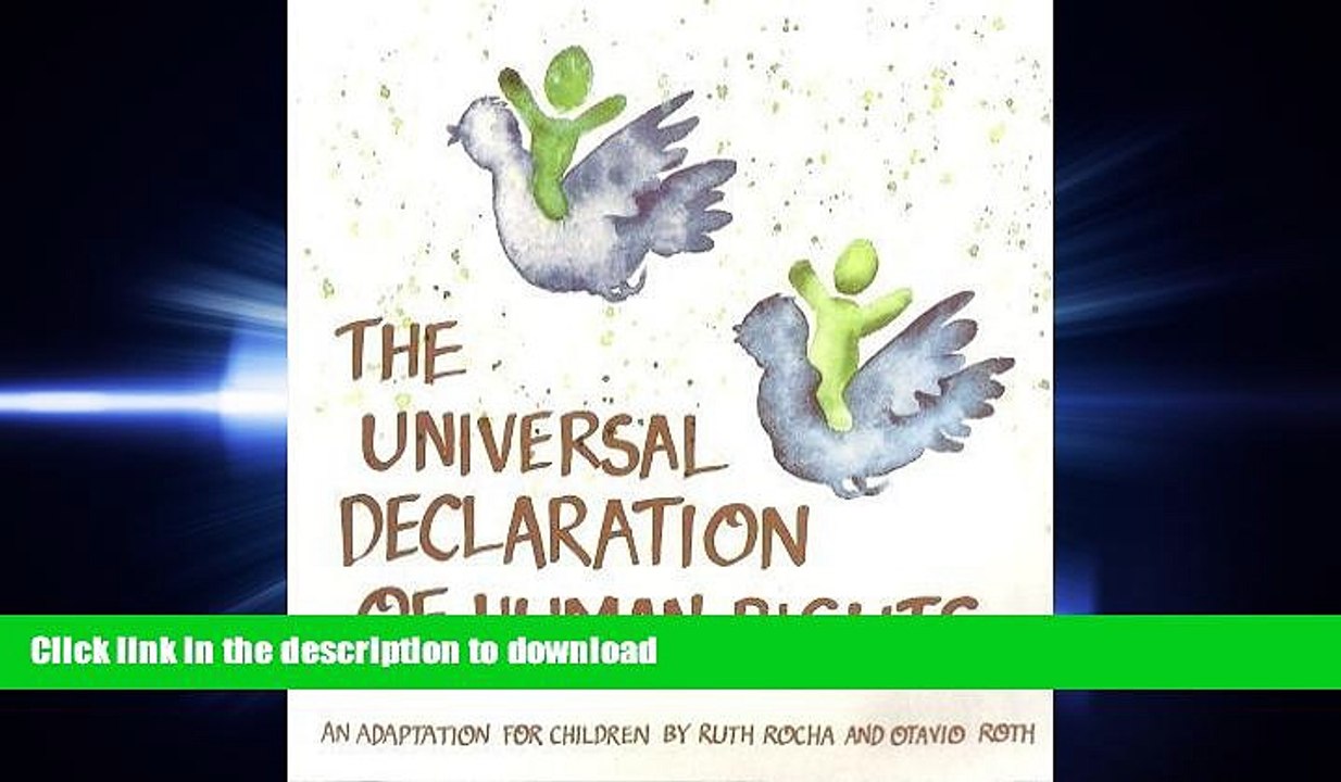 READ THE NEW BOOK Universal Declaration of Human Rights: An Adaptation for Children (E89 I 19s)