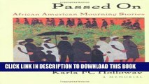 [PDF] Passed on: African American Mourning Stories, a Memorial Full Colection