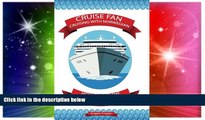 Big Deals  Cruise Fan Cruising With Norwegian  Free Full Read Most Wanted