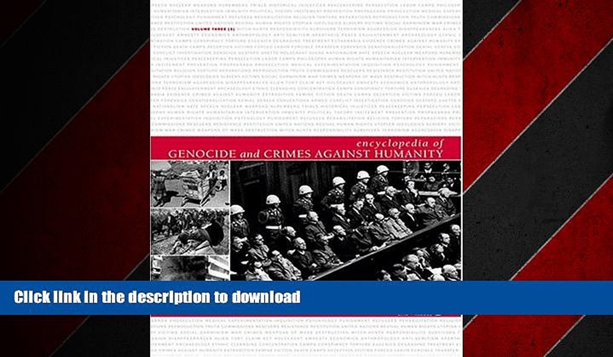 READ THE NEW BOOK Encyclopedia of Genocide and Crimes Against Humanity - 3 Volume Set (T-Z-Index)