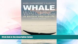 Must Have PDF  Mark Carwardine s Guide To Whale Watching In Britain And Europe: Second Edition