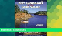 Big Deals  Best Anchorages of the Inside Passage: British Columbia s South Coast from the Gulf