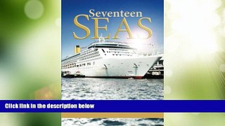 Big Deals  Seventeen Seas  Best Seller Books Most Wanted