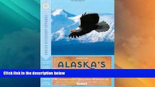Big Deals  Compass American Guides: Alaska s Inside Passage, 2nd Edition (Full-color Travel