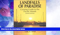 Big Deals  Landfalls of Paradise: Cruising Guide to the Pacific Islands (Latitude 20 Books)  Best