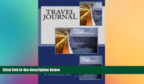 Big Deals  Travel Journal: Cruise Ship Cover (S M travel Journals)  Best Seller Books Most Wanted