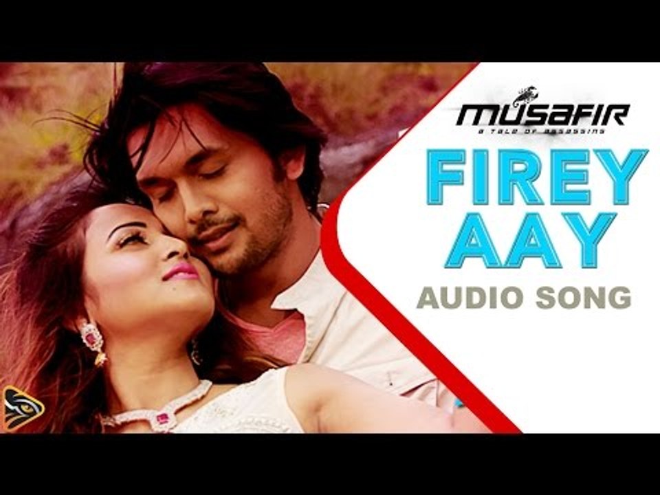 Firey Aay - Porshi & Tahsin | Musafir (2016) | Bengali Movie | Audio Song | Arifin Shuvoo | Marjan