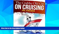 Big Deals  The Crabby Old Git on Cruising (A Laugh Out Loud Comedy)  Best Seller Books Most Wanted