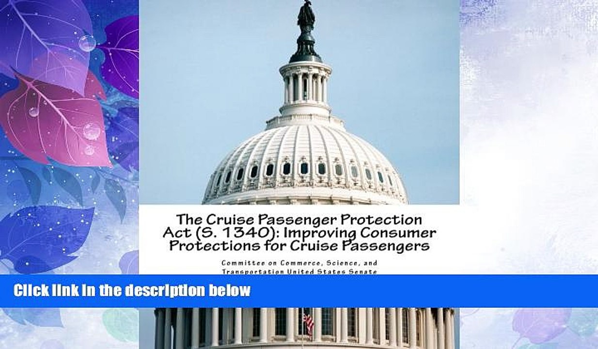 Must Have PDF  The Cruise Passenger Protection Act (S. 1340): Improving Consumer Protections for