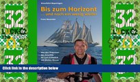Must Have PDF  Bis zum Horizont ... und noch ein wenig weiter: Kreuzfahrt-Reportagen: Von den
