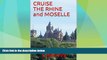 Big Deals  CRUISE THE RHINE and MOSELLE  Best Seller Books Most Wanted