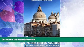 Big Deals  Italian Cities And Cruise Ports Guide: Includes Sicily, Sardinia And Malta  Free Full