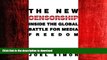 READ THE NEW BOOK The New Censorship: Inside the Global Battle for Media Freedom (Columbia