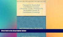 Big Deals  Caribbean Cruising Including Miami (Passport s Illustrated Guide to Caribbean
