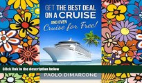 Big Deals  Get The Best Deal On a Cruise and Even Cruise For Free  Best Seller Books Most Wanted
