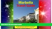 Must Have PDF  Marbella, Costa del Sol (Spain) Travel Guide - Attractions, Eating, Drinking,